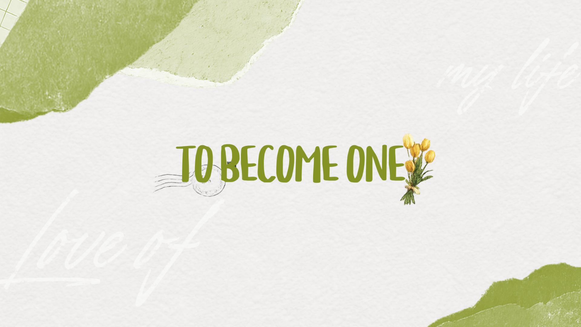 To Become One (세로전용영상) 상품 이미지